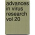 Advances in Virus Research Vol 20