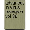 Advances in Virus Research Vol 36 by Karl Maramorosch