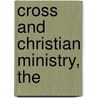 Cross and Christian Ministry, The door Donald A. Carson