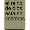 El Reino De Dios Esta En Vosotros door Lev Tolstoi