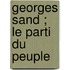 Georges Sand ; le parti du peuple
