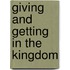 Giving and Getting in the Kingdom