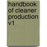 Handbook of Cleaner Production V1 door Philip Andrews