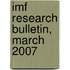 Imf Research Bulletin, March 2007