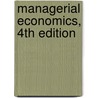 Managerial Economics, 4th Edition by Prof Ivan Png