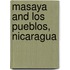 Masaya and Los Pueblos, Nicaragua