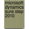 Microsoft Dynamics Sure Step 2010 by Vincent Bellefroid