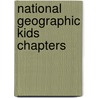 National Geographic Kids Chapters door Kelly Milner Halls