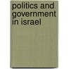 Politics and Government in Israel by Gregory Mahler