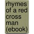 Rhymes of a Red Cross Man (Ebook)