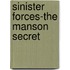 Sinister Forces-The Manson Secret