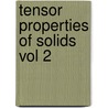 Tensor Properties of Solids Vol 2 door Richard F. Tinder