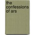 The Confessions of Ars