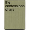 The Confessions of Ars door Maurice Leblanc