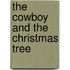 The Cowboy and the Christmas Tree