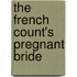 The French Count's Pregnant Bride
