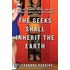 The Geeks Shall Inherit the Earth