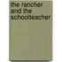 The Rancher and the Schoolteacher