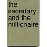 The Secretary and the Millionaire by Leanne Banks