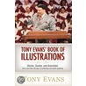 Tony Evans' Book of Illustrations by Tony Evans