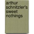 Arthur Schnitzler's Sweet Nothings