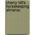 Cherry Hill's Horsekeeping Almanac