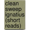 Clean Sweep Ignatius (Short Reads) door Jeffrey Archer