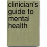 Clinician's Guide to Mental Health by Salloum