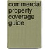 Commercial Property Coverage Guide