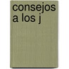 Consejos a Los J door Charles Baudelaire
