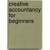 Creative Accountancy for Beginners door Anne Brooke
