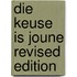 Die Keuse Is Joune Revised Edition
