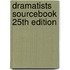 Dramatists Sourcebook 25th Edition