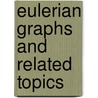 Eulerian Graphs and Related Topics door Jennifer Fleischner