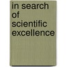 In search of scientific excellence door Peter de Zoete