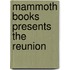 Mammoth Books Presents the Reunion