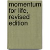 Momentum for Life, Revised Edition door Mike Slaughter