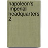 Napoleon's Imperial Headquarters 2 door Ronald Pawly