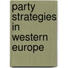 Party Strategies in Western Europe door Gemma Loomes