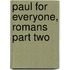 Paul for Everyone, Romans Part Two