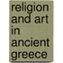 Religion and Art in Ancient Greece