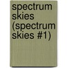 Spectrum Skies (Spectrum Skies #1) door D.J. Manly