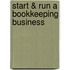 Start & Run a Bookkeeping Business