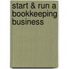 Start & Run a Bookkeeping Business door Angie Mohr