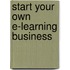 Start Your Own E-Learning Business