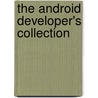 The Android Developer's Collection door Nelson To