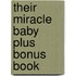 Their Miracle Baby Plus Bonus Book