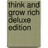 Think and Grow Rich Deluxe Edition