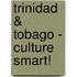 Trinidad & Tobago - Culture Smart!
