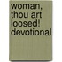 Woman, Thou Art Loosed! Devotional